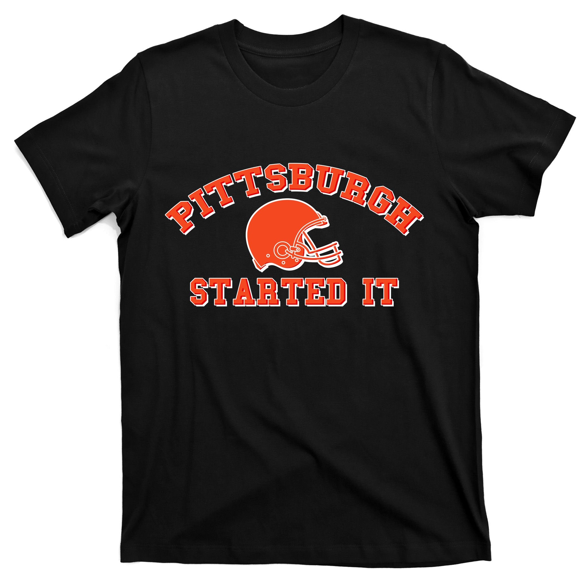 Pittsburgh Started It Football T-Shirt