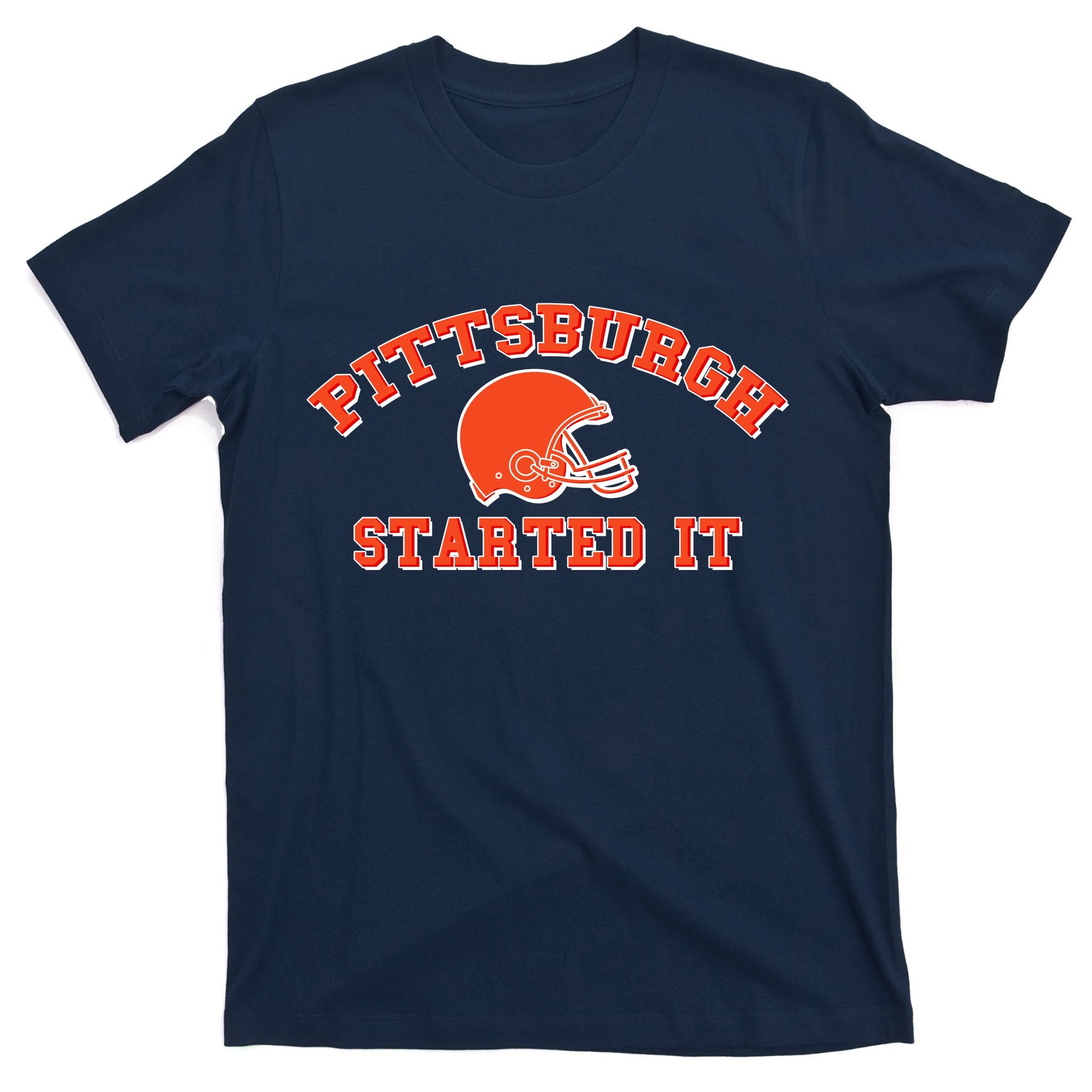 Pittsburgh Started It Football T-Shirt