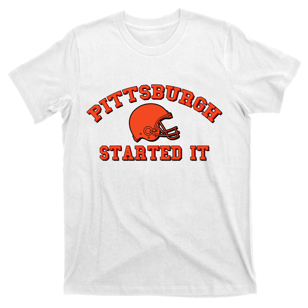 Pittsburgh Started It Football T-Shirt