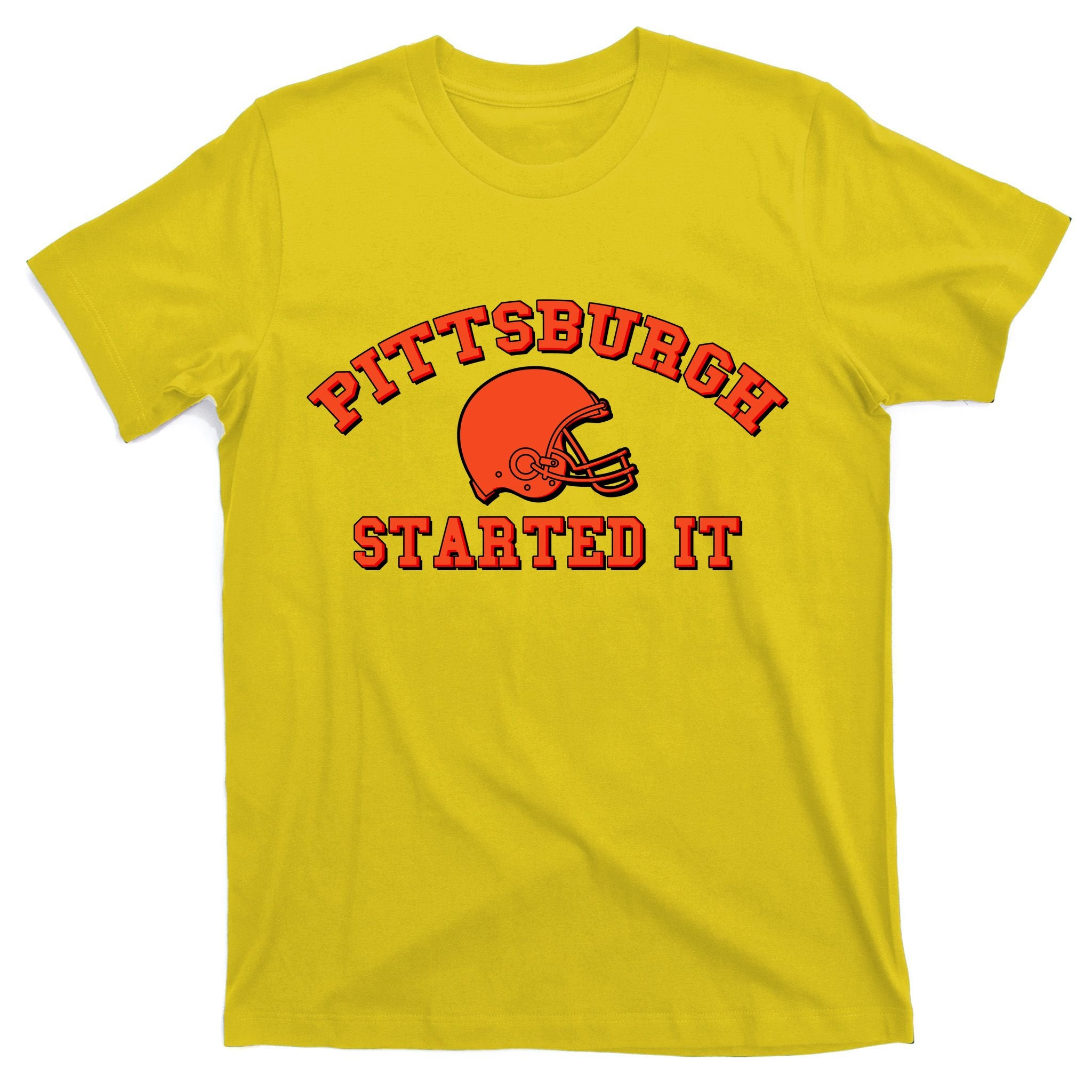 Pittsburgh Started It Football T-Shirt