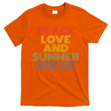 Peace Love And Summer Break Summer Lover T-Shirt