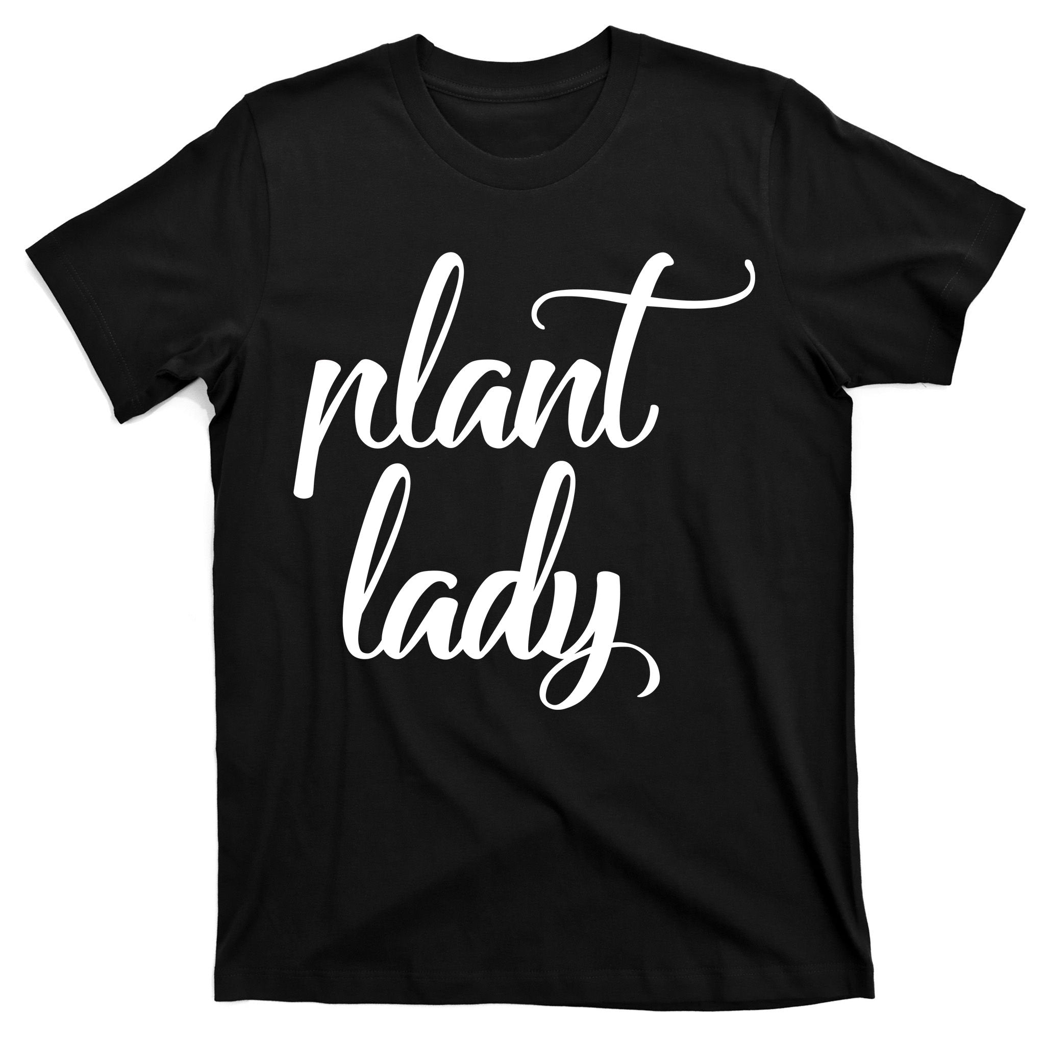 Plant Lady Mom Mother Gardening Funny T-Shirt
