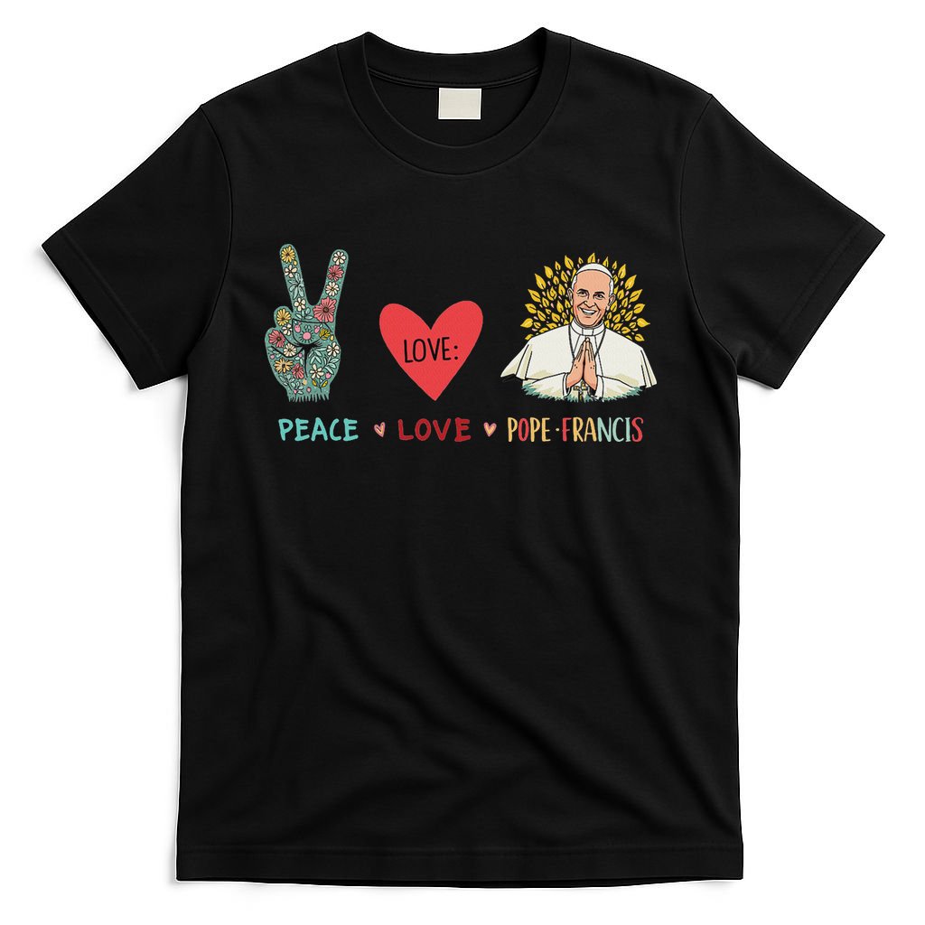 Peace Love Pope Francis Catholic Faith Design T-Shirt