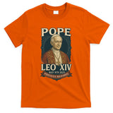 Pope Leo XIV Pontifex Maximus May 8th 2025 T-Shirt