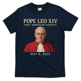Pope Leo XIV First American Pontiff May 8th 2025 T-Shirt