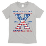 Proud Member Of The Fuck Your Feelings Gen X Usa 4th Of July T-Shirt