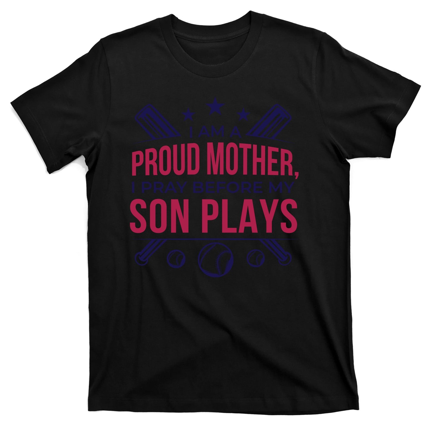 Proud Mother Pray Before Son Plays Baseball T-Shirt
