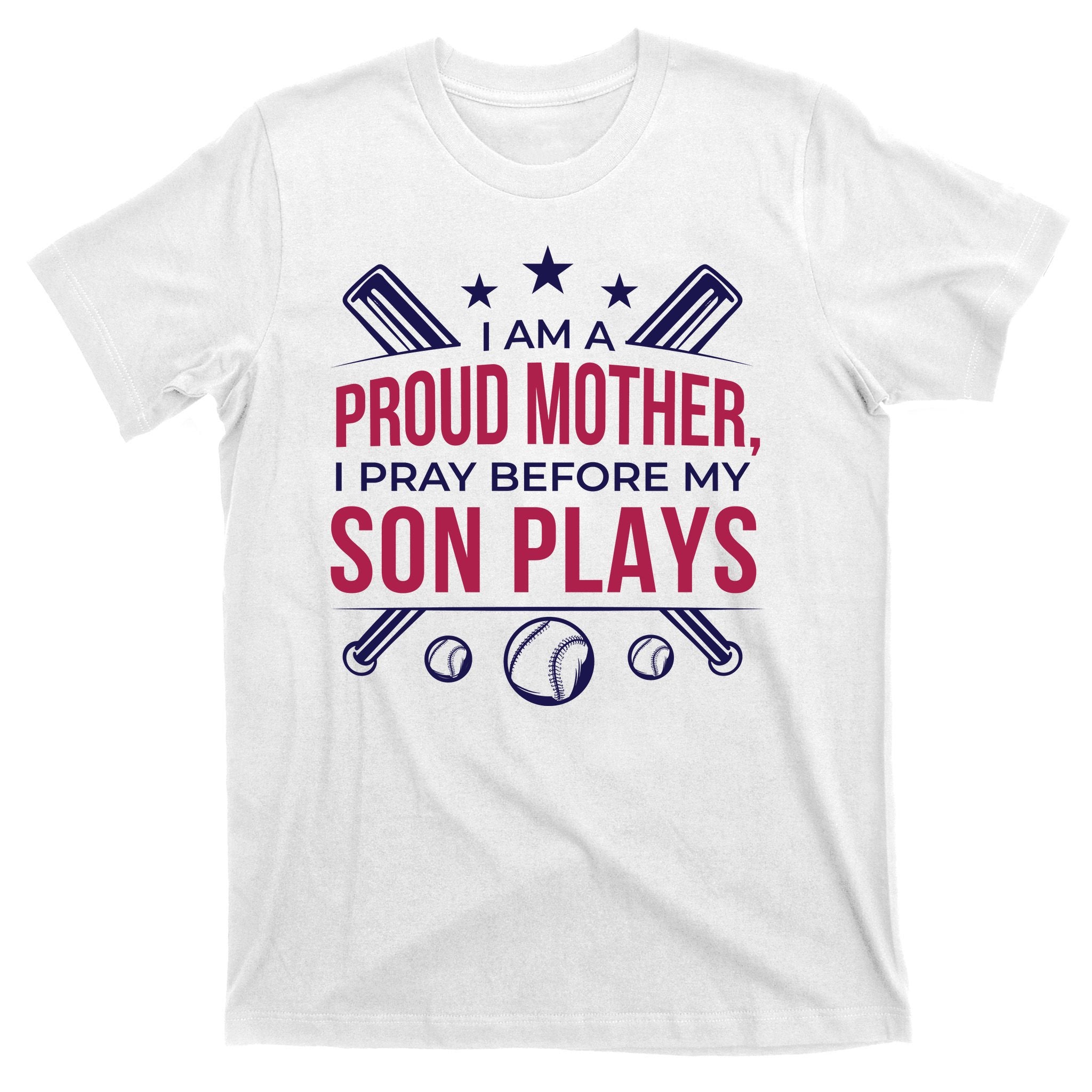 Proud Mother Pray Before Son Plays Baseball T-Shirt