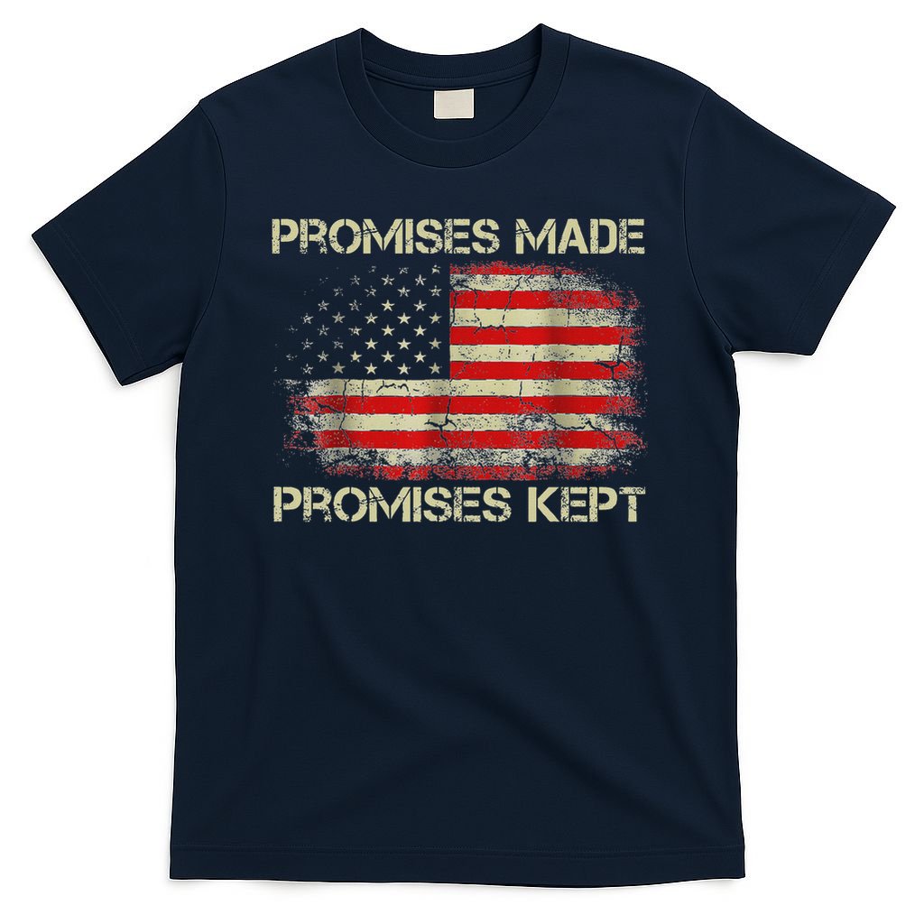 Promises Made Promises Kept Trump Saying T-Shirt