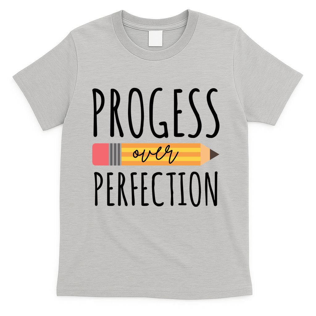 Progress Over Perfection Education Back To School T-Shirt