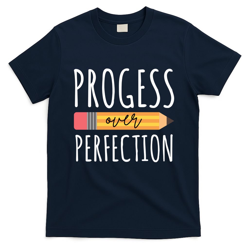 Progress Over Perfection Education Back To School T-Shirt