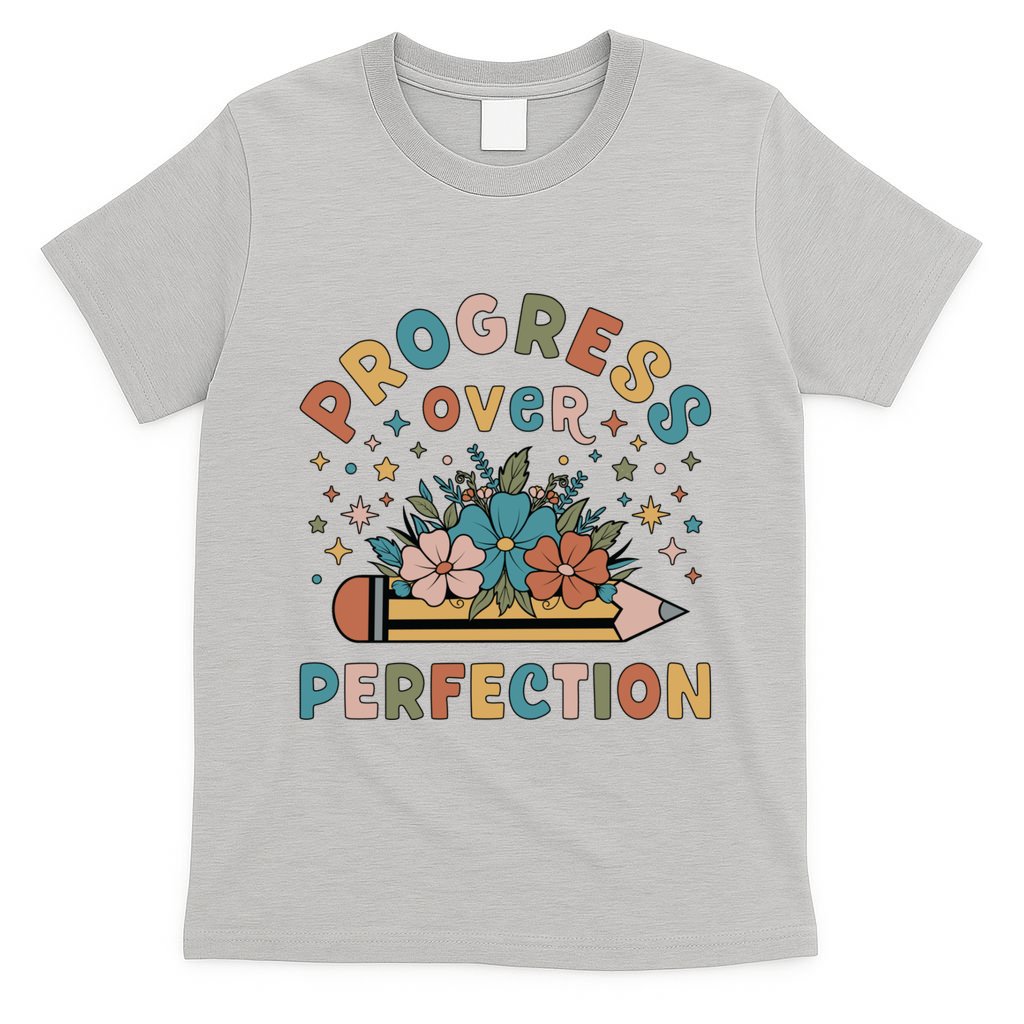 Progress Over Perfection | Teacher Wildflower Back To School T-Shirt