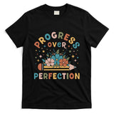 Progress Over Perfection | Teacher Wildflower Back To School T-Shirt