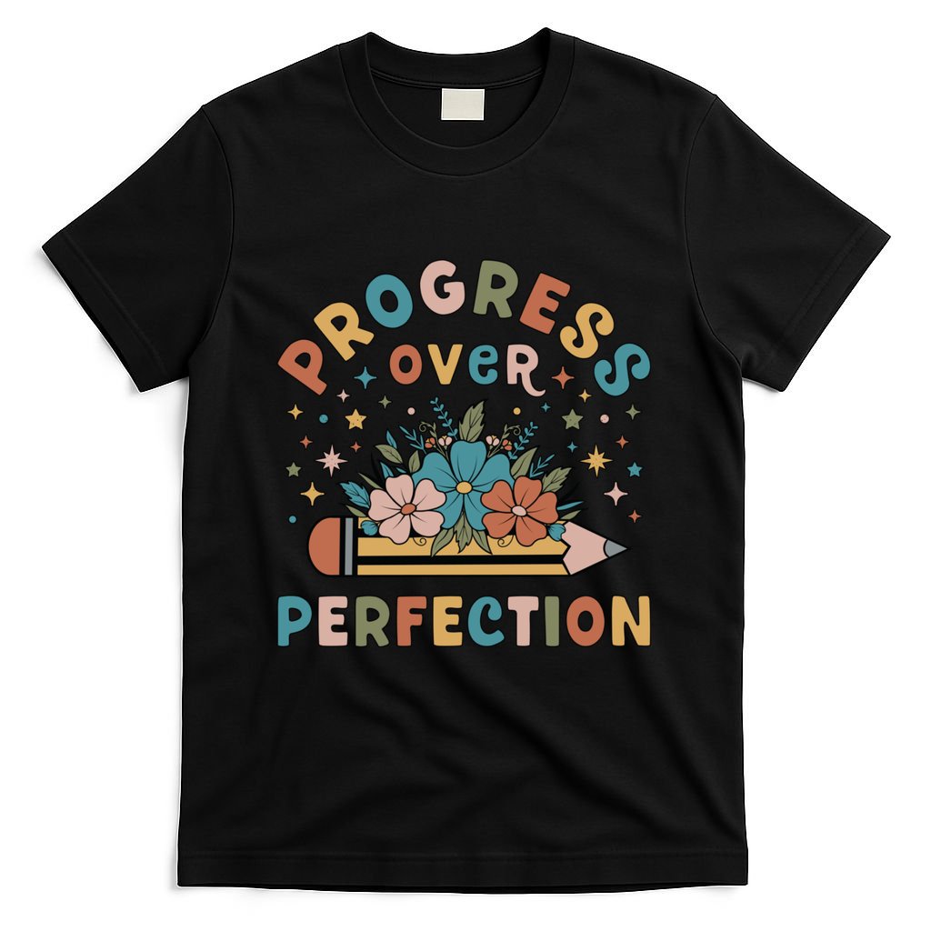 Progress Over Perfection | Teacher Wildflower Back To School T-Shirt
