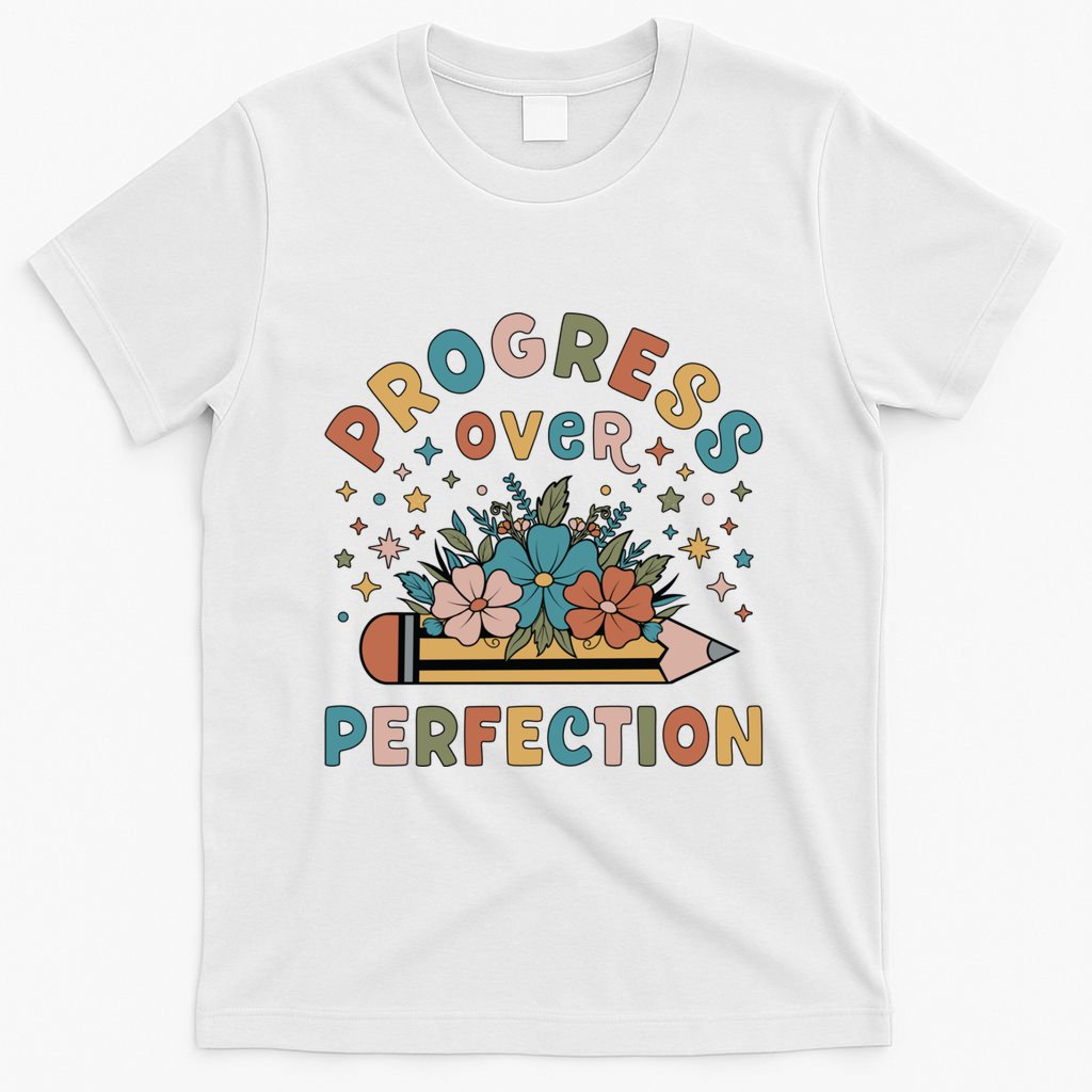Progress Over Perfection | Teacher Wildflower Back To School T-Shirt