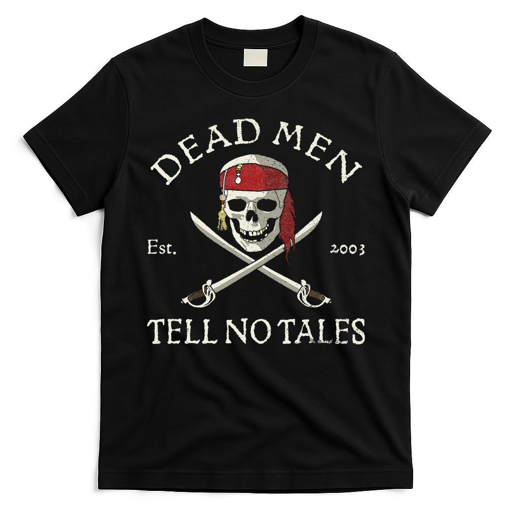 Dead Tell No Tales T-Shirt