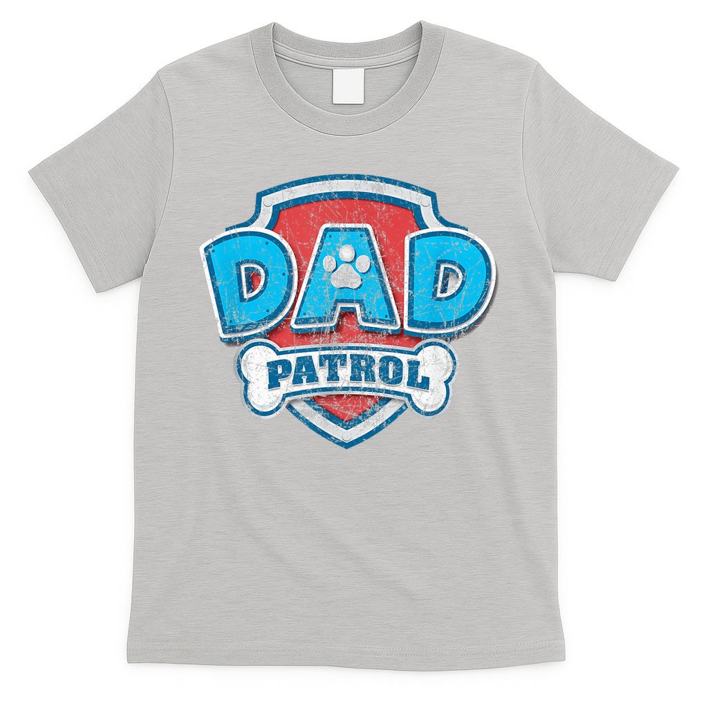 Fathers Day Dad Patrol T-Shirt