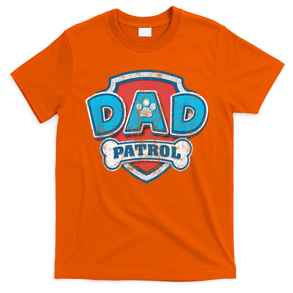 Fathers Day Dad Patrol T-Shirt