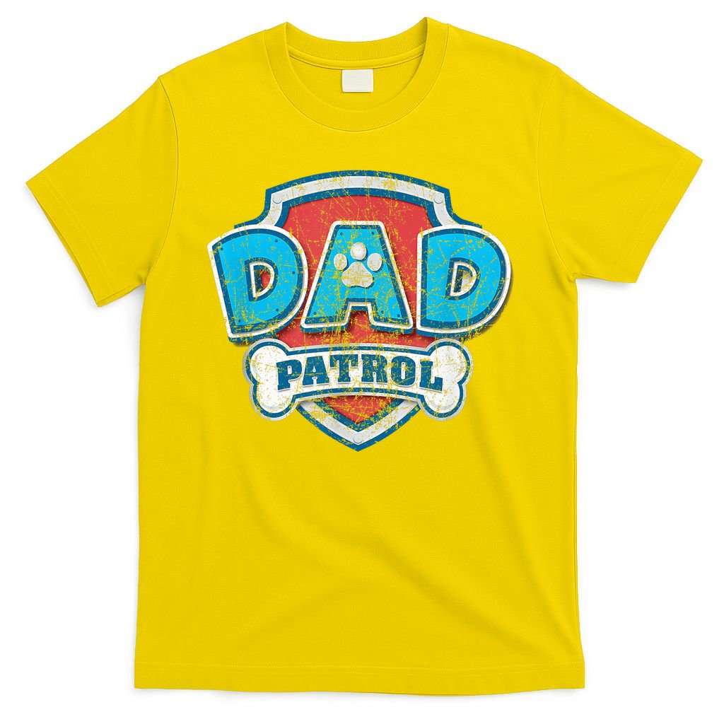 Fathers Day Dad Patrol T-Shirt