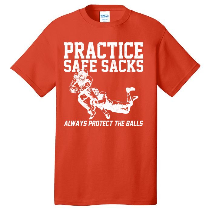 Practice Safe Sacks Funny Football Tall T-Shirt