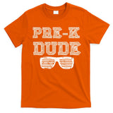 Pre-K Dude T-Shirt