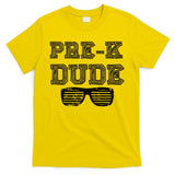Pre-K Dude T-Shirt