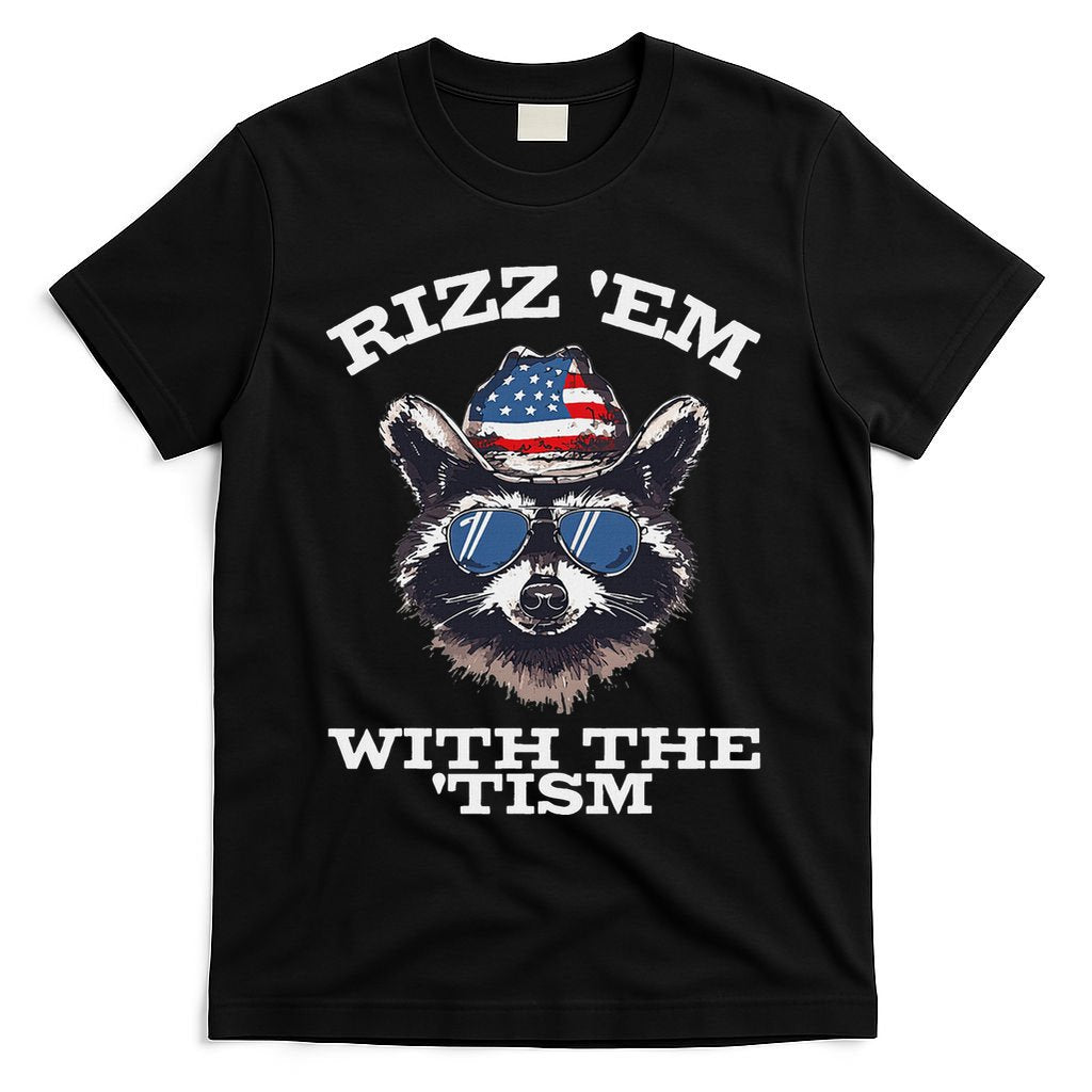 Patriotic Rizz Em With The Tism Raccoon Meme 4th Of July T-Shirt
