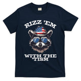 Patriotic Rizz Em With The Tism Raccoon Meme 4th Of July T-Shirt
