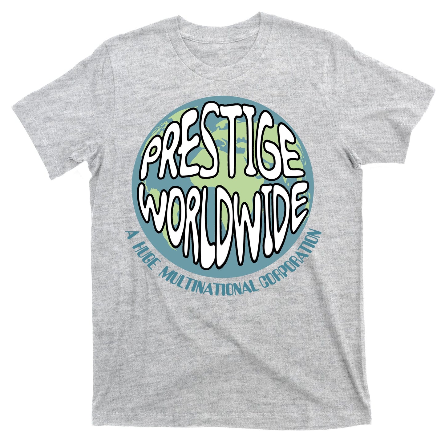 Prestige Worldwide T-Shirt