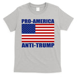 Pro America Anti Trump T-Shirt