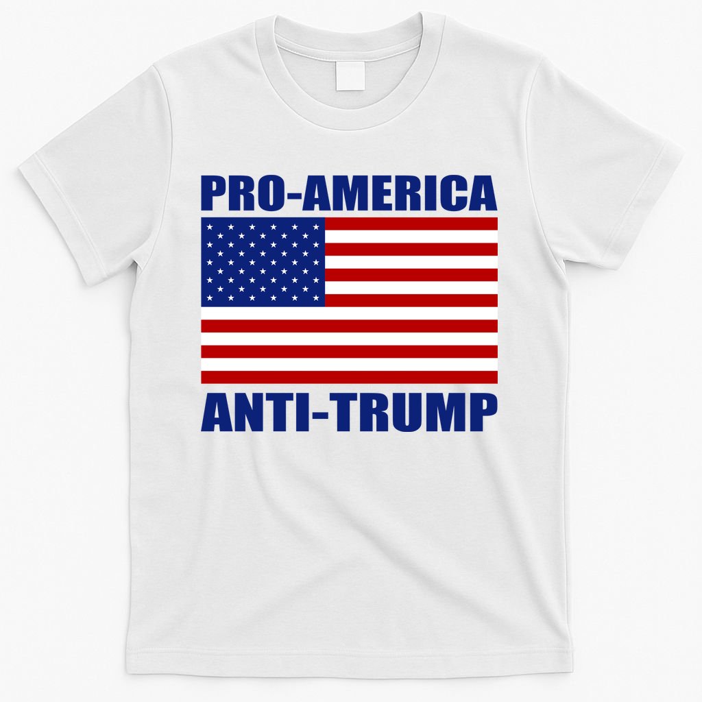 Pro America Anti Trump T-Shirt