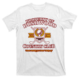 Property Bushwood Country Club T-Shirt