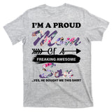 Proud Mom Of A Freaking Awesome Son T-Shirt