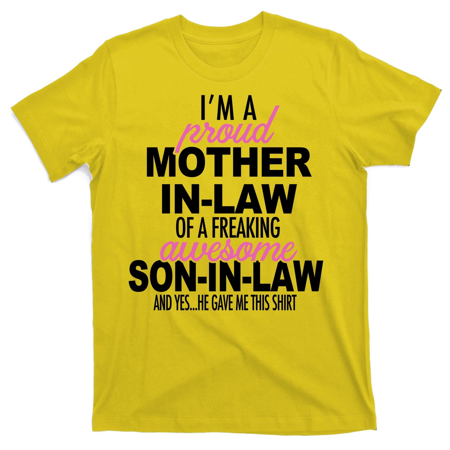 Proud Mother In Law Of Awesome Son In Law Funny T-Shirt