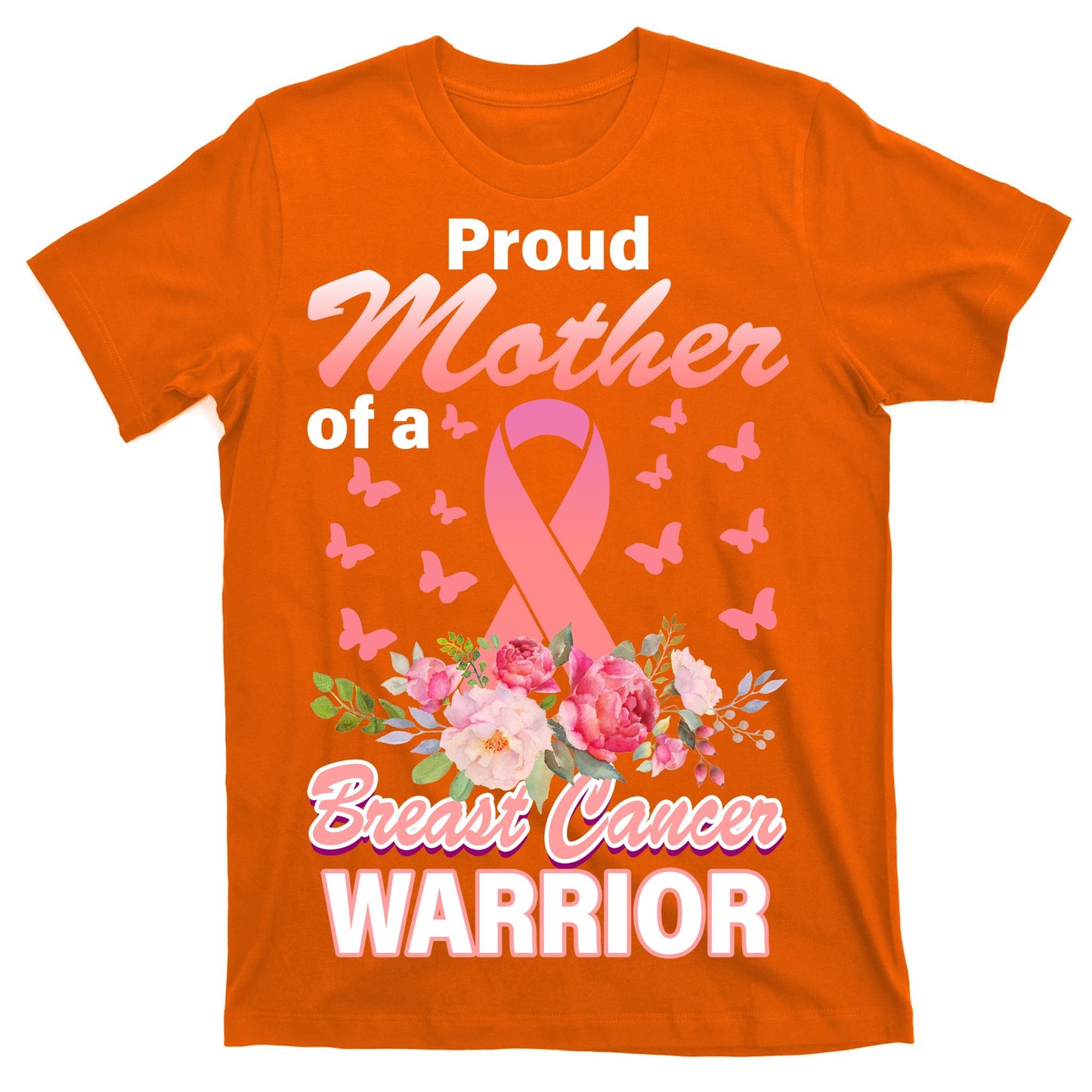 Proud Mother Of A Breast Cancer Warrior T-Shirt