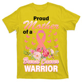 Proud Mother Of A Breast Cancer Warrior T-Shirt