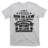 Proud Son In Law Of An Awesome Mother in Law T-Shirt
