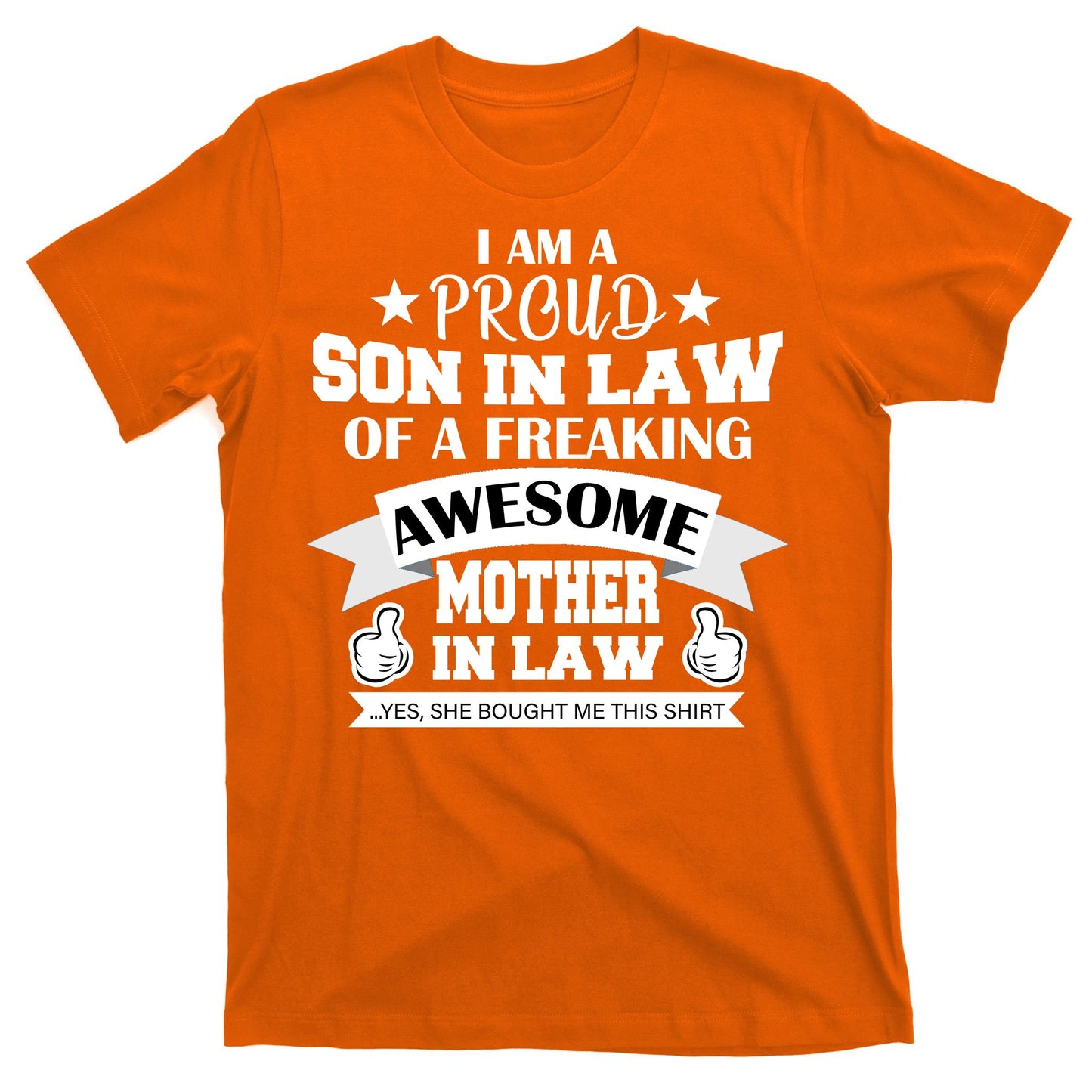 Proud Son In Law Of An Awesome Mother in Law T-Shirt