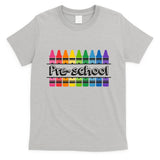 Pre School Colorful Crayons Back To School T-Shirt