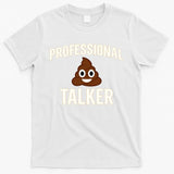 Professional Shit Talker Funny Joke Slogan T-Shirt