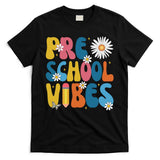 Pre School Vibes Back To School Gift T-Shirt