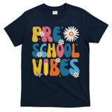 Pre School Vibes Back To School Gift T-Shirt