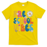 Pre School Vibes Back To School Gift T-Shirt