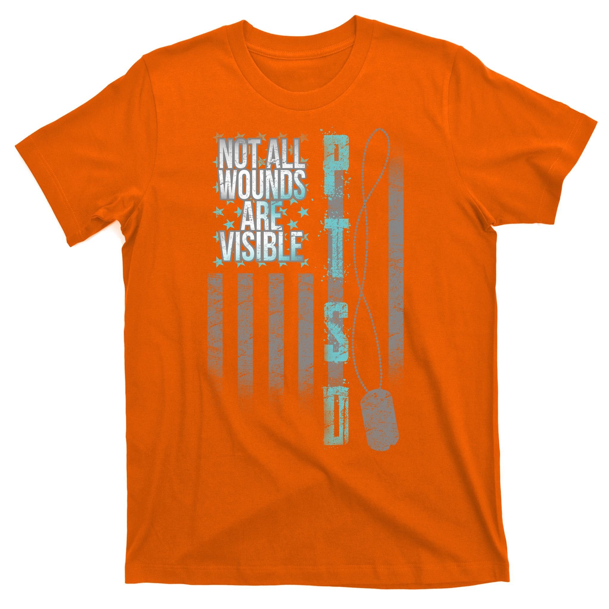 Not All Wounds Are Visible Ptsd Veteran Flag T-Shirt