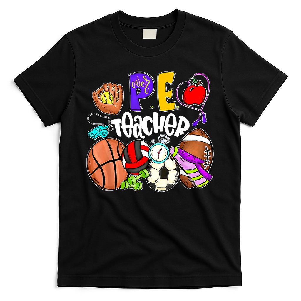PE Teacher Funny Physical Education Teacher Back To School T-Shirt