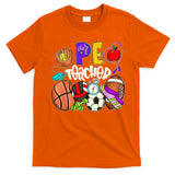 PE Teacher Funny Physical Education Teacher Back To School T-Shirt