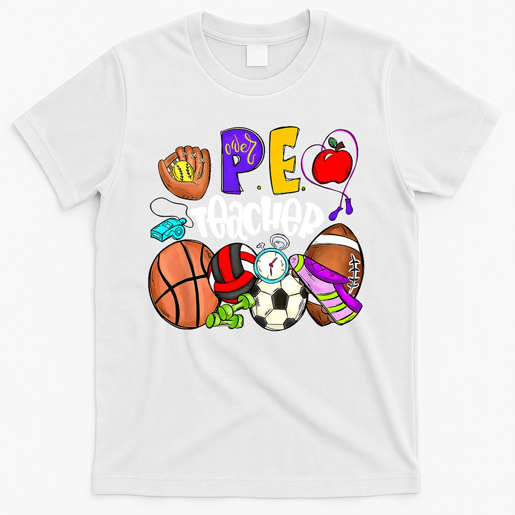 PE Teacher Funny Physical Education Teacher Back To School T-Shirt