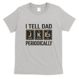 Periodic Table Humor for Dads T-Shirt