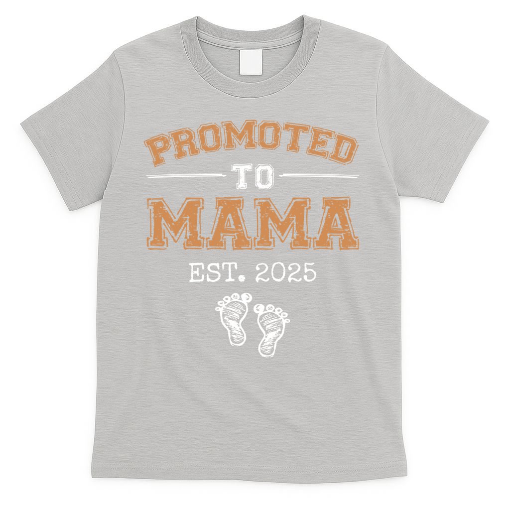Promoted To Mama Est 2025 Mom To Be Gifts First Time Mama  T-Shirt
