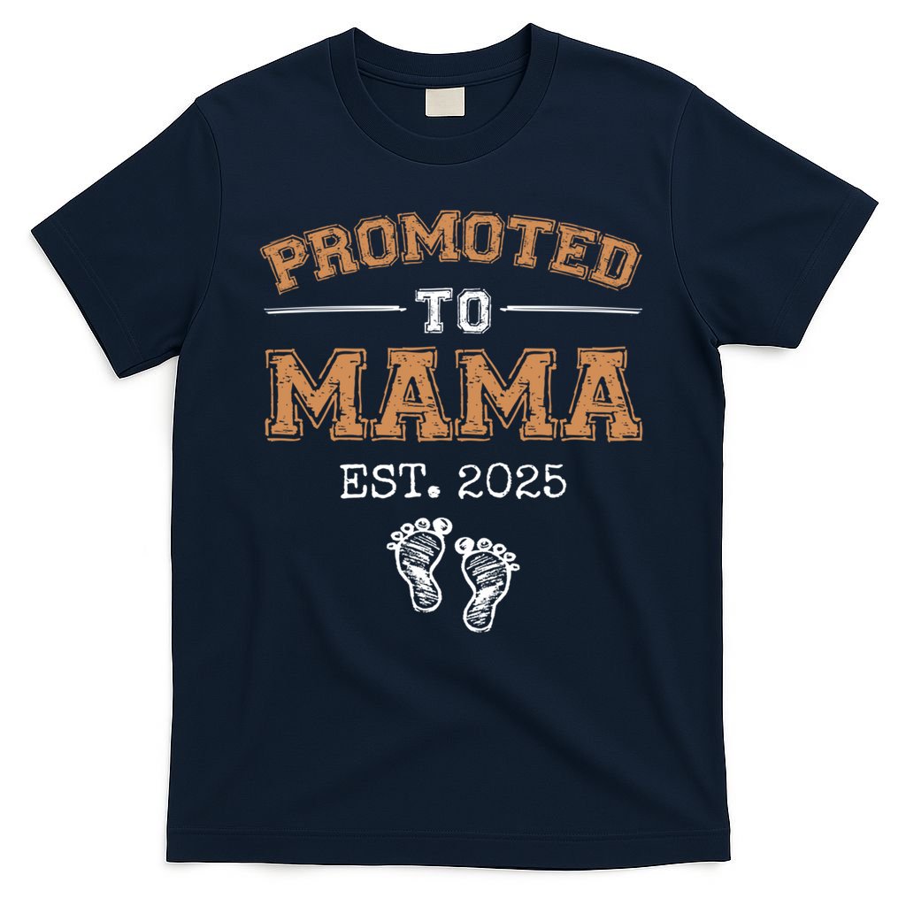 Promoted To Mama Est 2025 Mom To Be Gifts First Time Mama  T-Shirt
